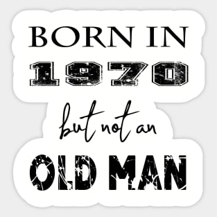 born in 1970 Sticker